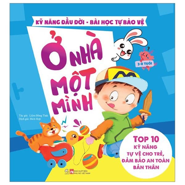 Kỹ năng đầu đời - Bài học tự bảo vệ - Top 10 kỹ năng tự vệ cho trẻ, đảm bảo an toàn bản thân - Ở nhà một mình - Linh