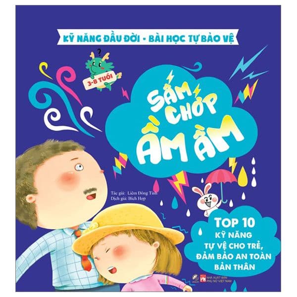 Kỹ năng đầu đời - Bài học tự bảo vệ - Top 10 kỹ năng tự vệ cho trẻ, đảm bảo an toàn bản thân - Sấm chớp ầm ầm