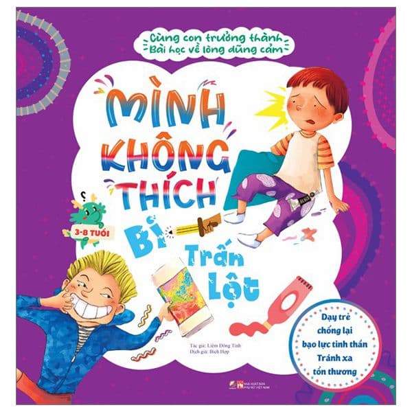 Cùng con trưởng thành - Bài học về lòng dũng cảm - Mình không thích bị trấn lột - Linh