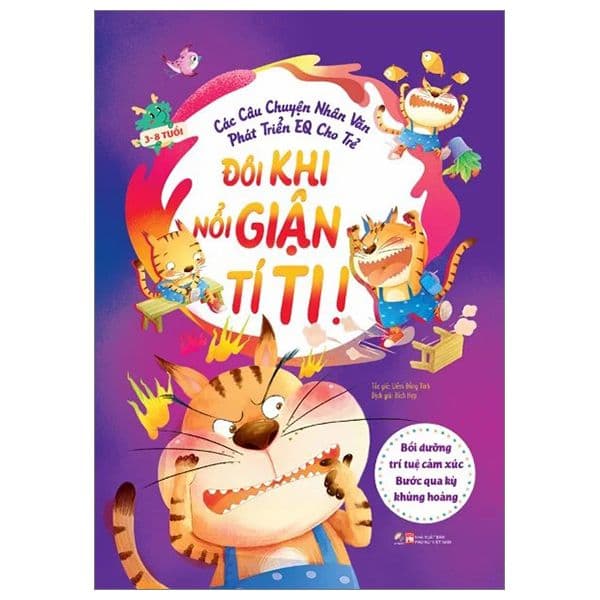 Các câu chuyện nhân văn phát triển EQ cho trẻ - Đôi khi nổi giận tí ti! - Linh