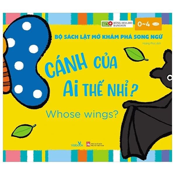 Bộ Sách Lật Mở Khám Phá Song Ngữ - Cánh Của Ai Thế Nhỉ? - Whose wings? - Bông Hoa Đỏ BANGSON
