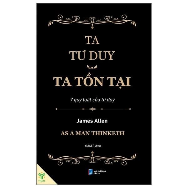 Ta Tư Duy, Ta Tồn Tại - 7 Quy Luật Của Tư Duy - Quý Somsen