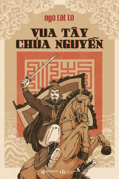 Vua Tây Chúa Nguyễn - Ngô Tất Tố