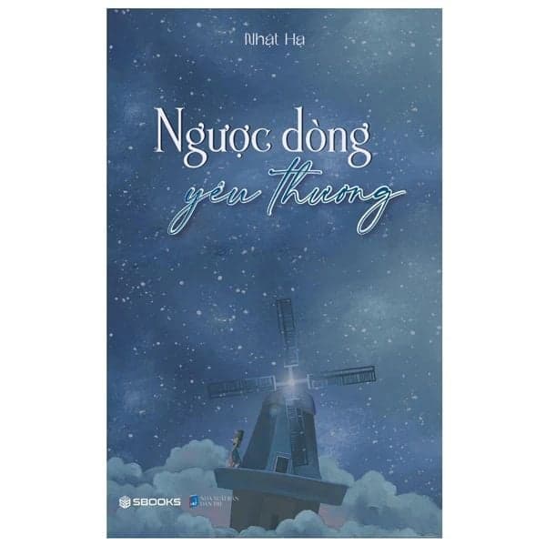 Ngược Dòng Yêu Thương - Nhật Hạ