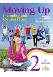Moving Up Listening And Conversation 2 (Kèm 1 CD)