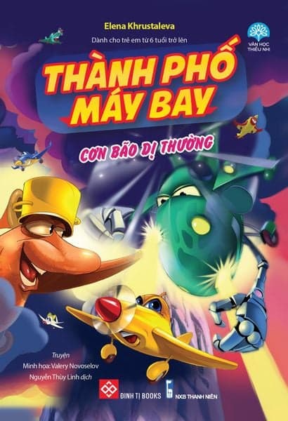 Thành Phố Máy Bay - Cơn Bão Dị Thường - Elena Khrustaleva