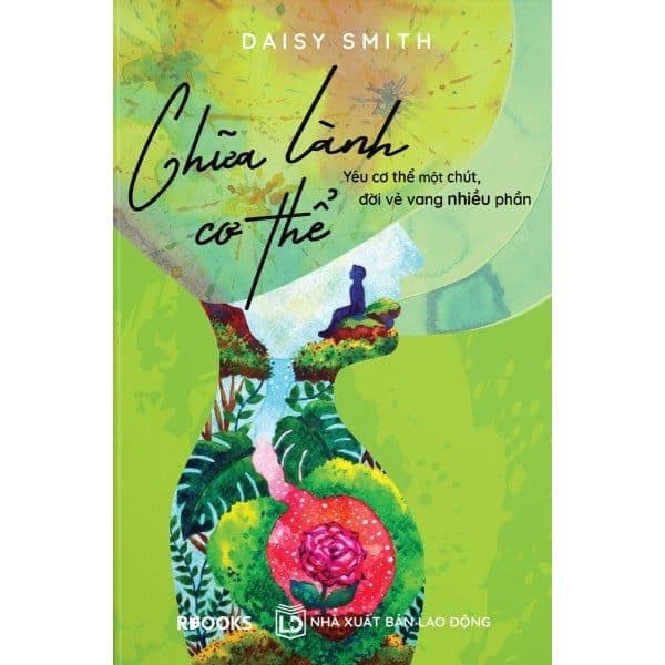 Chữa Lành Cơ Thể - Yêu Cơ Thể Một Chút, Đời Vẻ Vang Nhiều Phần - Làn