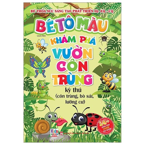 Bé Tô Màu - Khám Phá Vườn Côn Trùng Kì Thú