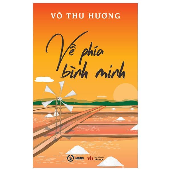 Về Phía Bình Minh - VÕ THU HƯƠNG