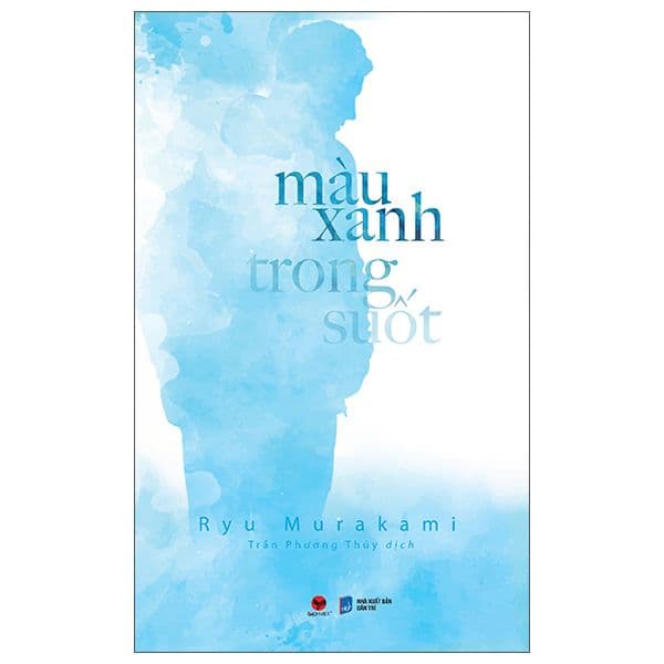 Màu Xanh Trong Suốt - Trong Suốt