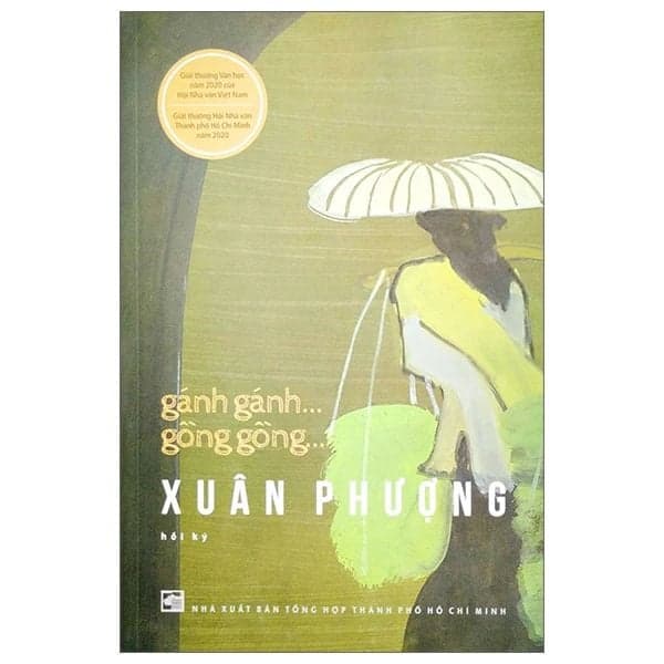 Gánh Gánh Gồng Gồng - Nguyễn Thị Phượng