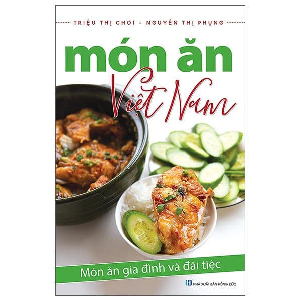Món Ăn Việt Nam Gia Đình Và Đãi Tiệc