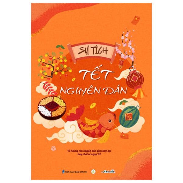 Sự Tích Tết Nguyên Đán - Hộp Háo Hức