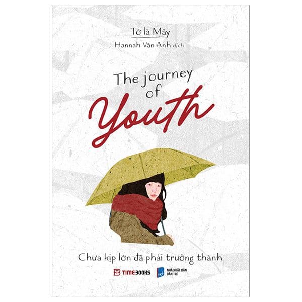 The Journey Of Youth - Chưa Kịp Lớn Đã Phải Trưởng Thành - Thanh Thanh