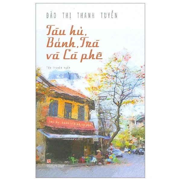 Tàu Hũ, Bánh, Trà Và Cà Phê - Hú