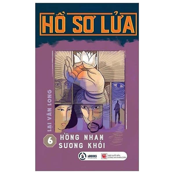 Hồ Sơ Lửa ( Tập 6 Hồng Nhan Sương Khói ) - Long