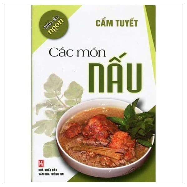 Nấu Ăn Ngon - Các Món Nấu - An Vi