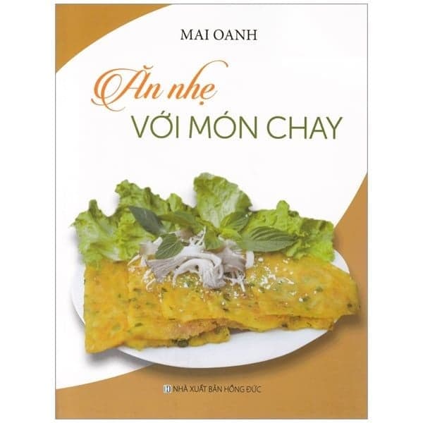 Ăn Nhẹ Với Món Chay - An Vi
