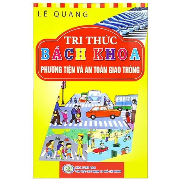 Tri Thức Bách Khoa - Phương Tiện Và An Toàn Giao Thông - Tri Thức