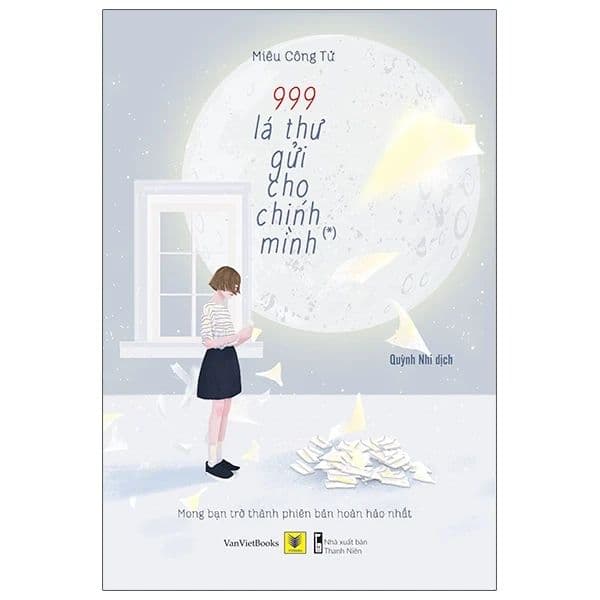 999 Lá Thư Gửi Cho Chính Mình ( Sách Màu)