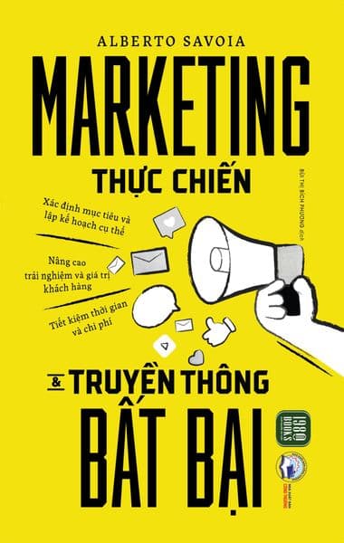 Marketing Thực Chiến Và Truyền Thông Bất Bại - Chì