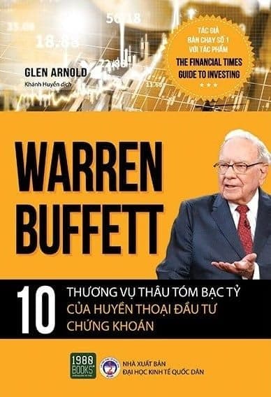 Warren Buffett - 10 Thương Vụ Thâu Tóm Bạc Tỷ Của Huyền Thoại Đầu Tư Chứng Khoán - Thương Thương