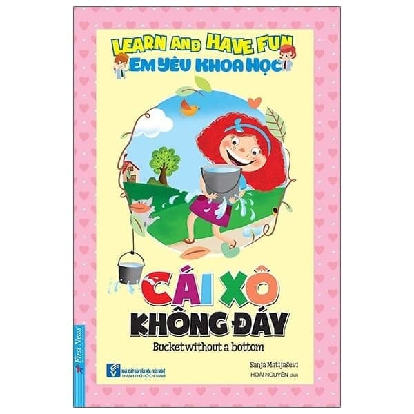 Em yêu Khoa Học - Cái Xô Không Đáy - Sanja Matijasevi