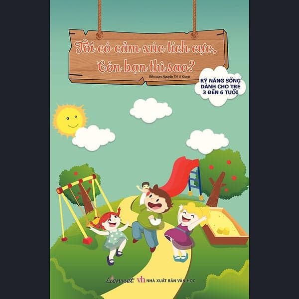 Tôi Có Cảm Xúc Tích Cực, Còn Bạn Thì Sao?