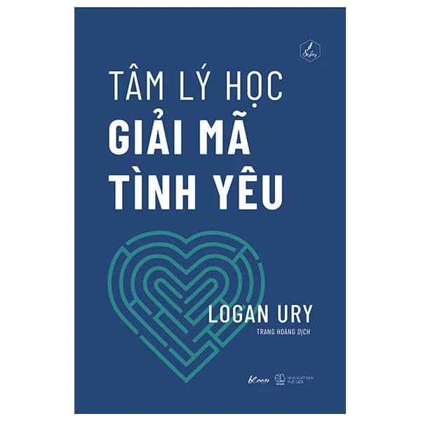 Tâm Lý Học Giải Mã Tình Yêu - Lý Nam