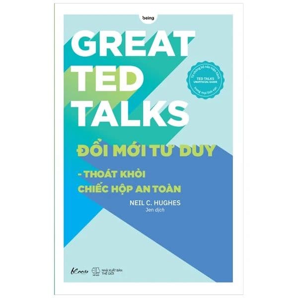 Greatted Talks : Đổi Mới Tư Duy - Thoát Khỏi Chiếc Hộp An Toàn