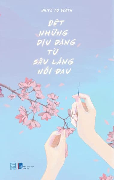 Dệt Những Dịu Dàng Từ Sâu Lắng Nỗi Đau - Hoa Đăng