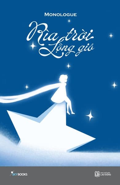 Rìa Trời Lộng Gió - Monolouge
