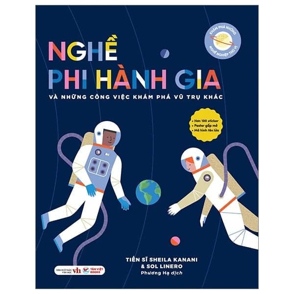 Khám Phá Những Nghề Nghiệp Thú Vị - Nghề Phi Hành Gia Và Những Công Việc Khám Phá Vũ Trụ Khác