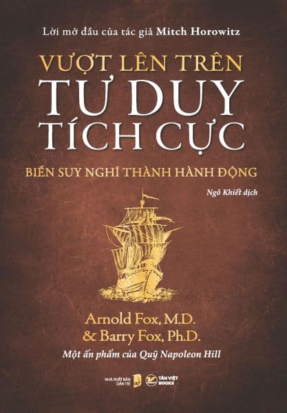 Vượt Lên Trên Tư Duy Tích Cực - Biến Suy Nghĩ Thành Hành Động - Thanh Lê