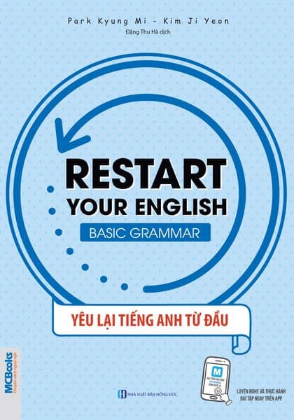 Restart your English - Basic Grammar (Bìa xanh dương)
