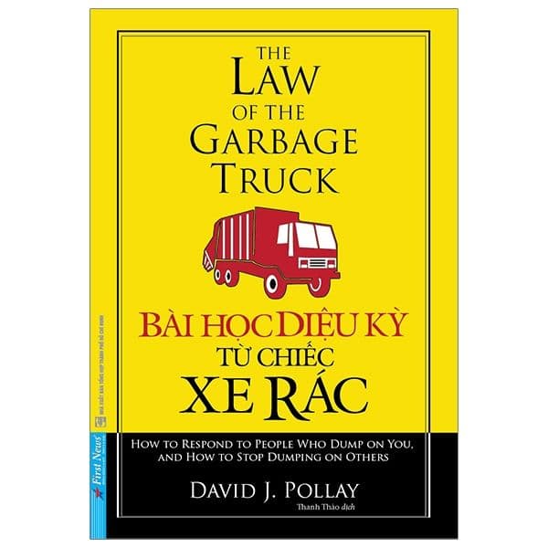 Bài Học Diệu Kỳ Từ Chiếc Xe Rác (khổ nhỏ) - Phiên Bản Mới - David J. Pollay