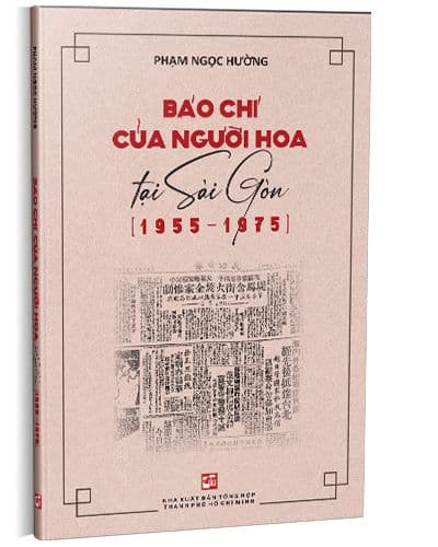 Báo Chí Của Người Hoa Tại Sài Gòn (1955 - 1975) - Go