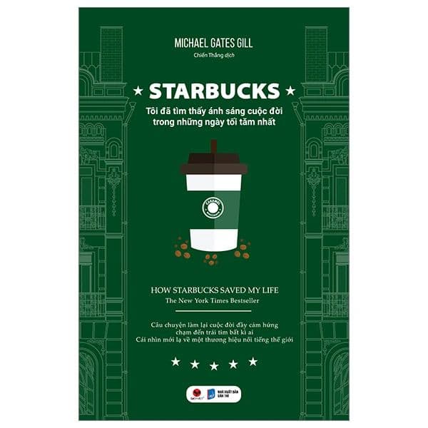 Starbucks - Tôi Đã Tìm Thấy Ánh Sáng Cuộc Đời Trong Những Ngày Tối Tăm Nhất