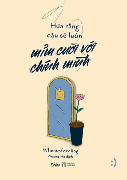 Hứa Rằng Cậu Sẽ Luôn Mỉm Cười Với Chính Mình - Minh Minh