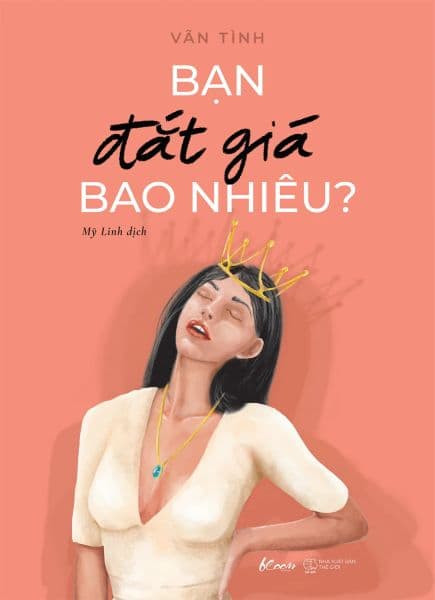 Bạn Đắt Giá Bao Nhiêu? - Vãn Tình