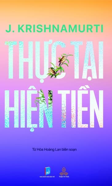 Krishnamurti Thực Tại Hiện Tiền