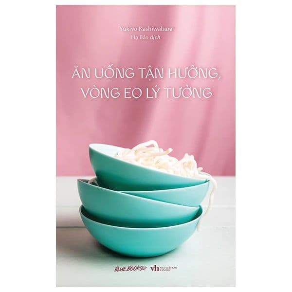 Ăn Uống Tận Hưởng, Vòng Eo Lý Tưởng - An Vi