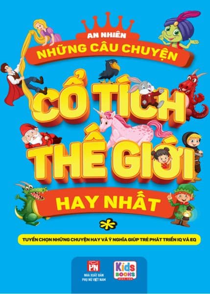 Những Câu Chuyện Cổ Tích Thế Giới Hay Nhất - Tập 1 - Chuyện
