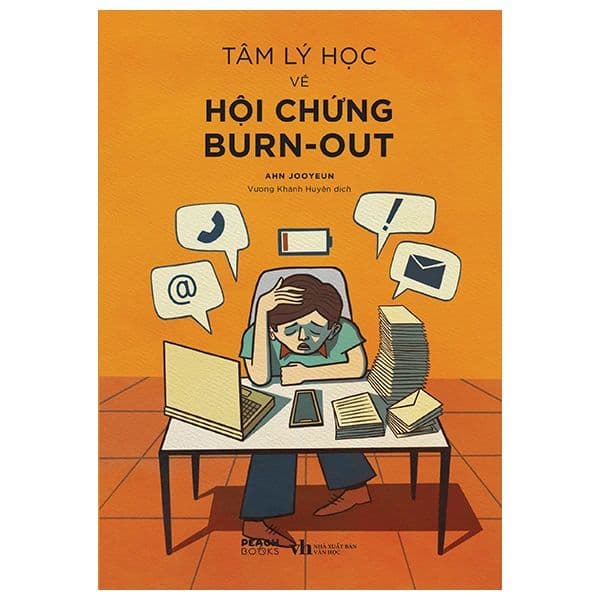 Tâm Lý Học Về Hội Chứng Burn-Out - Lý Nam