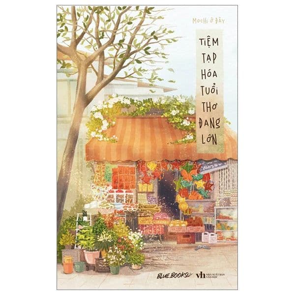 Tiệm Tạp Hóa Tuổi Thơ Đang Lớn - Hoa Đăng