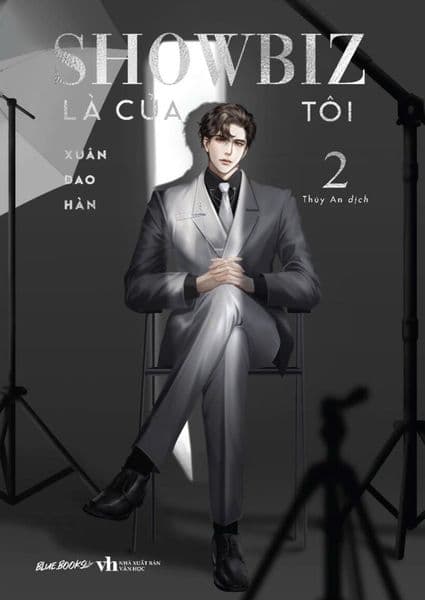 Showbiz Là Của Tôi (Tập 2) - Xuân Đao Hàn