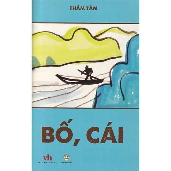 Bố, cái - Thâm Tâm -bộ 4