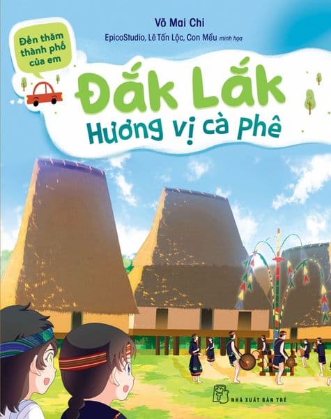Đến Thăm Thành Phố Của Em - Đắk Lắk- Hương Vị Cà Phê - Võ Mai Chi