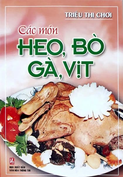 Các Món Heo, Bò, Gà, Vịt