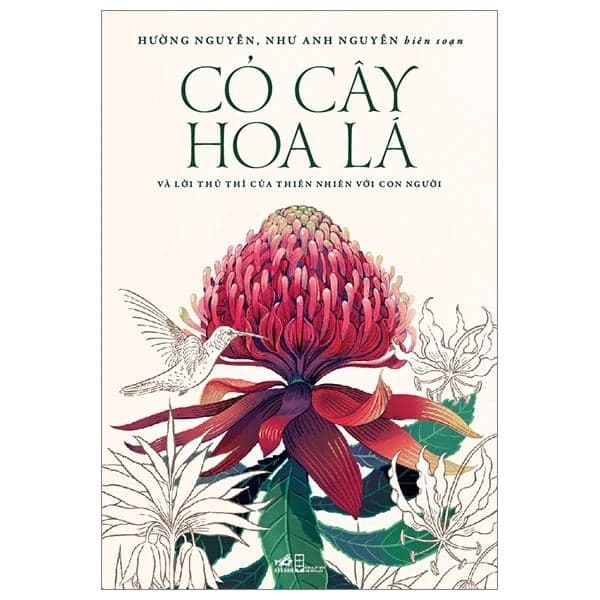 Cỏ Cây Hoa Lá Và Lời Thủ Thỉ Của Thiên Nhiên Với Con Người